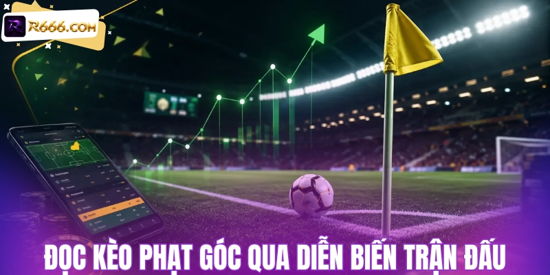 Cách đọc kèo phạt góc qua trận đấu